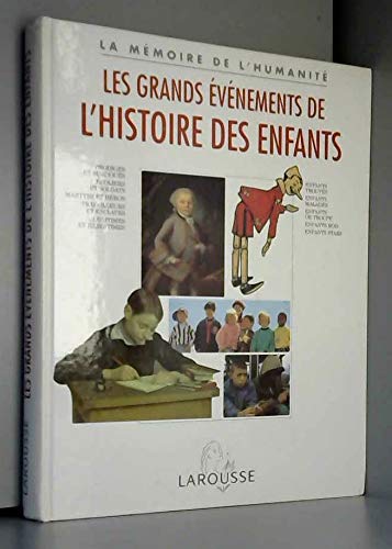 Les grands événements de l'histoire des enfants 9782035053077