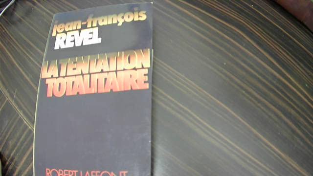 Jean-françois revel - La tentation totalitaire 