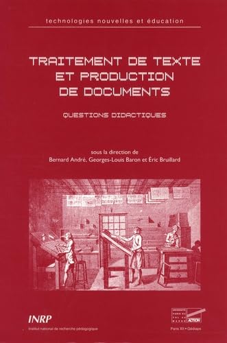 Traitement de textes et production de documents : questions didactiques 9782734209706