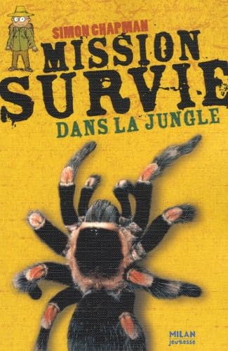 Mission Survie dans la jungle 9782745920706