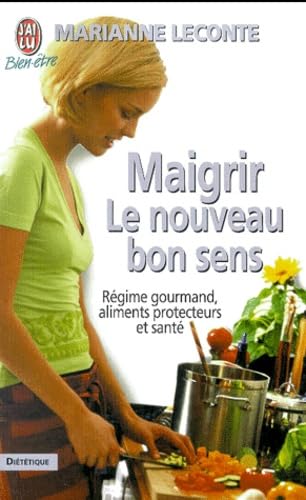Maigrir. Le Nouveau Bon Sens 9782290310168