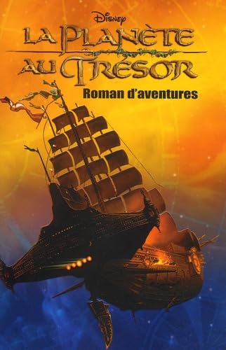 La planète au trésor.: Roman d'aventures 9782230014828