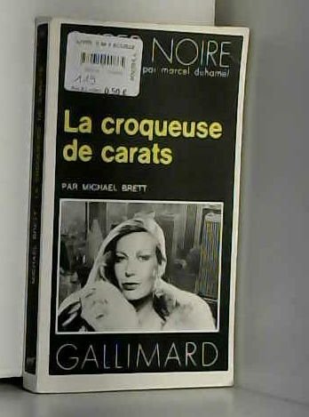 La Croqueuse de carats 9782070460977