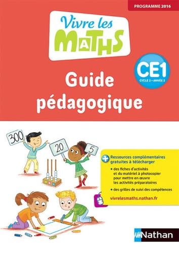 Vivre les maths CE1 Cycle 2, Année 2, Guide pédagogique - Programme 2016 9782091239699