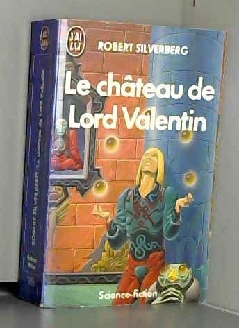 Le château de Lord Valentin 9782277226567