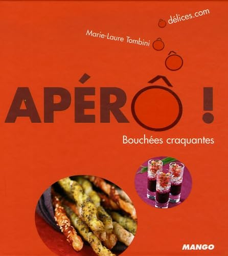 Aperô ! bouchées craquantes: Bouchées craquantes 9782842706463