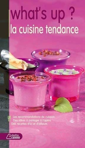 What'S Up ? la Cuisine Tendance 9783034110341