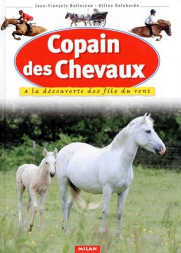 Copain des chevaux : à la découverte des fils du vent 9782867267123