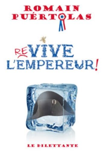 Re-vive l'Empereur ! 9782842638450