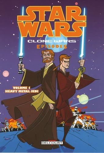 Star Wars - Clone Wars épisodes T01 - Heavy metal Jedi 9782756000046