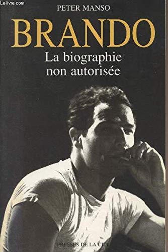 Brando: La biographie non autorisée 9782258036802
