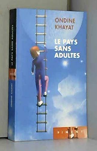 Le Pays Sans Adultes 9782298023749