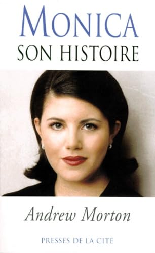 Monica: Son histoire 9782258051584