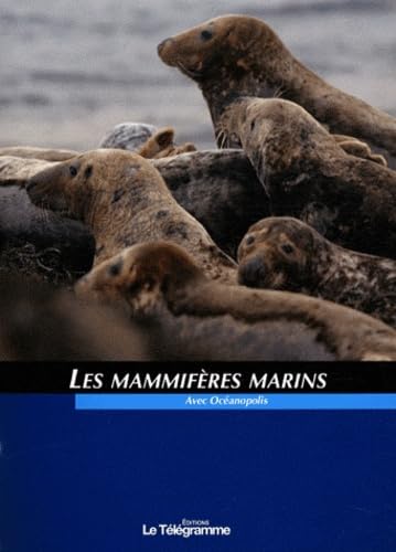 Les mammifères marins 9782848332772