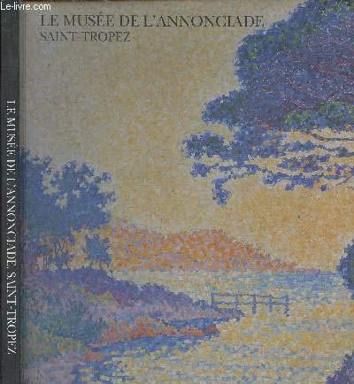 Musée de l'Annonciade, Saint-Tropez 9782711834983