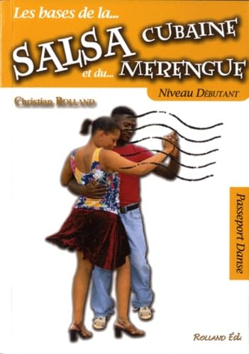 Salsa cubaine et le merengue (La) - Niveau débutant 9782952675390