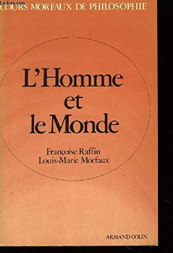 L'Homme et le monde: [classes terminales A et B 9782200030476