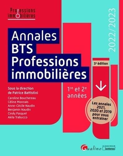 Annales BTS - Professions immobilières: Les annales 2021, 2020 et 2019 pour vous entraîner 9782297176767