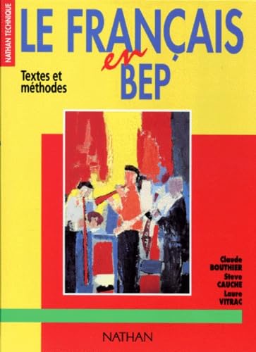 Le Français en BEP, 1995. Livre de l'élève 9782091767215