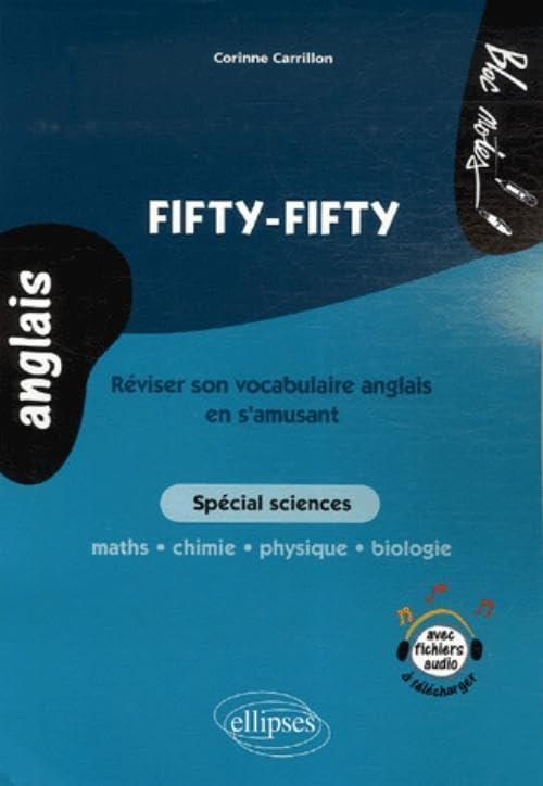 Fifty-Fifty: Réviser son vocabulaire anglais en s'amusant 9782729833435