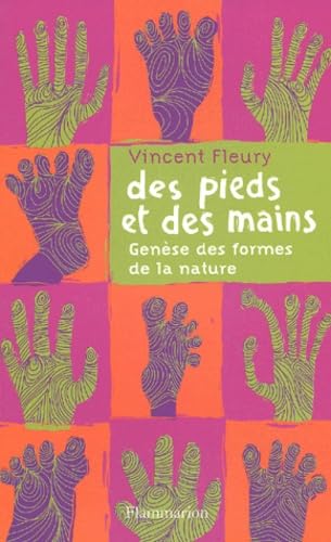 Des pieds et des mains : Genèse des formes de la nature 9782082100571