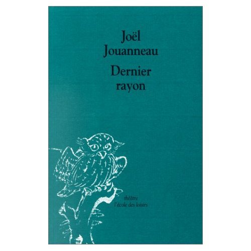 Dernier rayon (le) 9782211046640