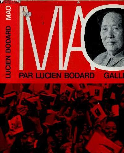 Mao - Lucien Bodard - Éditions Gallimard 