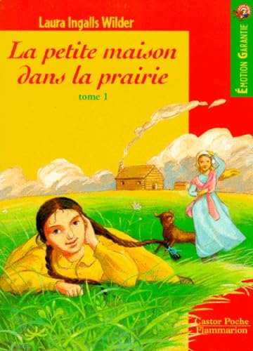 La Petite Maison dans la prairie, tome 1 9782081643574