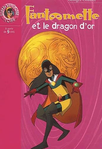 Fantômette 41 - Fantômette et le dragon d'or 9782012008373