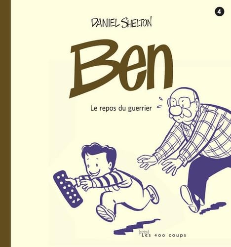 Ben T 4. Le repos du guerrier (04) 9782895404606