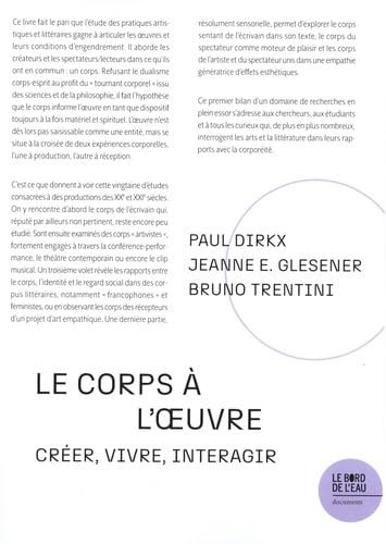 Le corps à l'oeuvre: Créer, vivre, interagir 9782385190064