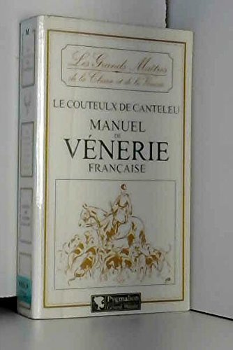 Manuel de vénerie 9782857046547