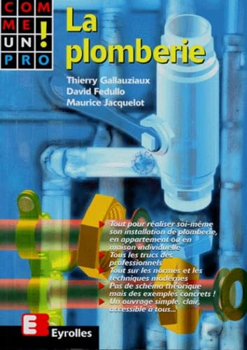 La Plomberie comme un pro ! 9782212068177
