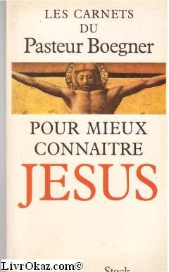 Pour mieux connaître Jésus 9782234014299