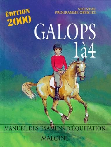 Galops 1 A 4. Programme Officiel, Edition 2000 9782224026158