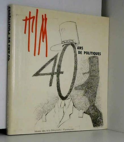 Tim. 40 ans de politique 150 dessins politiques en noir 9782080120250