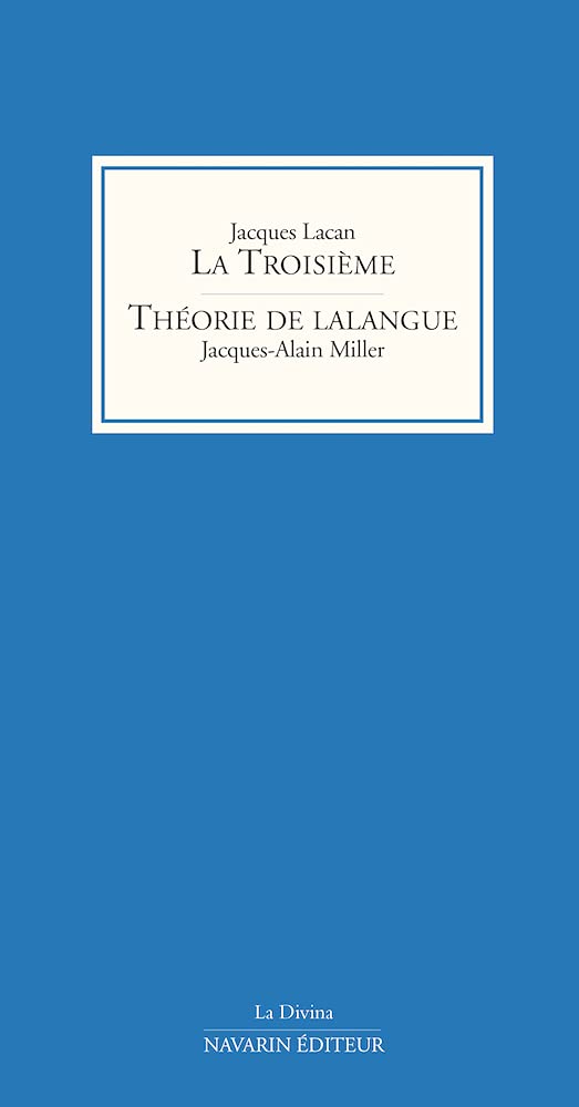 La Troisième - Théorie de lalangue 9782916124711