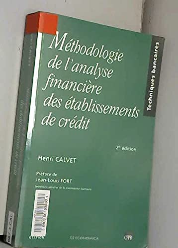 Méthodologie de l'analyse financière des établissements de crédit 9782717844160