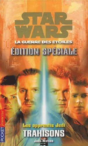 Les apprentis Jedi tome 19: Trahisons 9782266099400