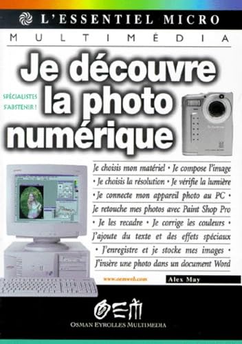 Je découvre la photo numérique 9782746401389