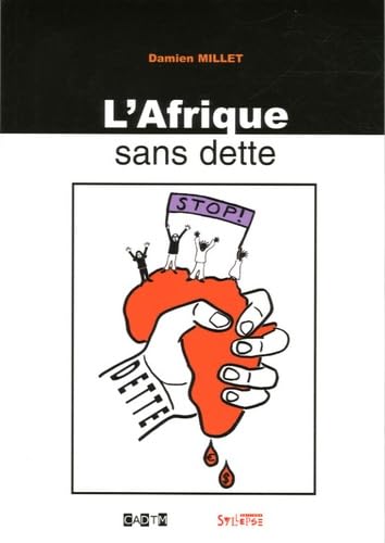 AFRIQUE SANS DETTE 9782849500569