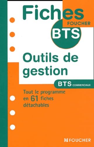 Fiches BTS Foucher : Outils de gestion, BTS 9782216093298