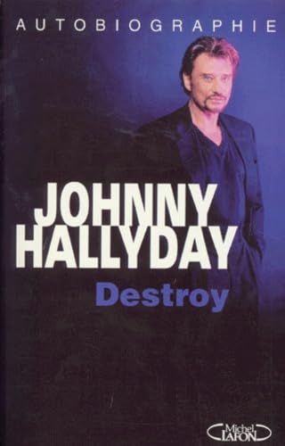 Destroy: Autobiographie 9782840983989