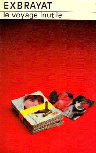 Le voyage inutile 9782702411179