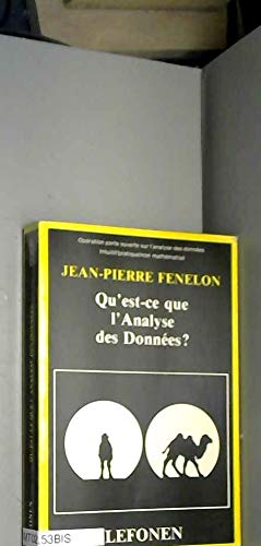 Qu'est-ce que l'analyse des données? - Exposé accessible aux non-mathématiciens 9782950124012