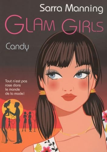 GLAM GIRLS T04 CANDY 9782266172356