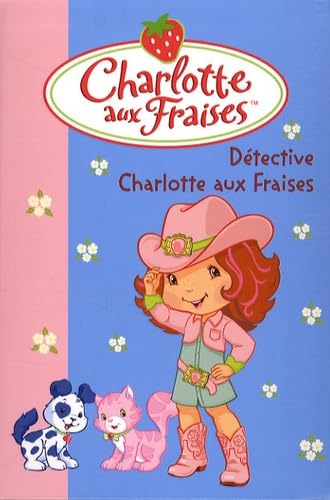 Détective Charlotte aux Fraises 9782012016569