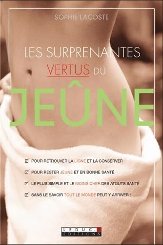 Les surprenantes vertus du jeûne 9782848991337