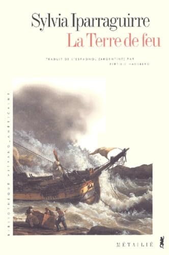 La Terre de feu 9782864244080