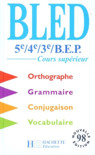 BLED 5e, 4e, 3e et BEP : livre de l'élève, édition 1998 9782011251466